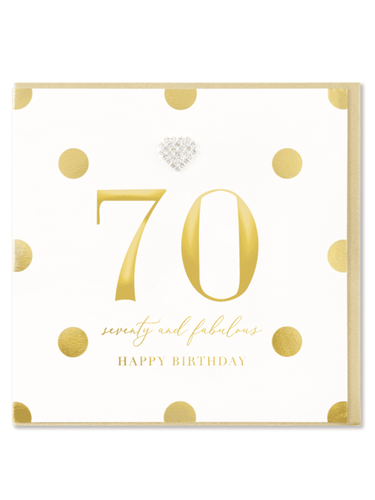 QB25 MDA70 70 & Fabulous Birthday Card with gold foil design, diamanté heart jewel and matching gold envelope.