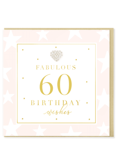 QB25 MDX60 Fabulous 60 Birthday Card featuring gold foil lettering, diamanté heart jewel and matching pearlescent gold envelope.